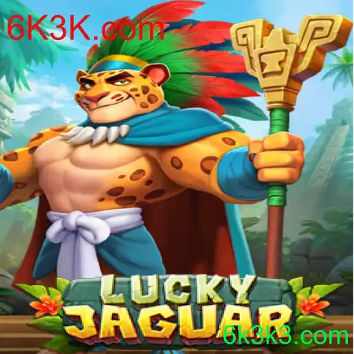 Descubra LuckyJaguar: Aventura e Estratégia no Jogo de 6K3K.com